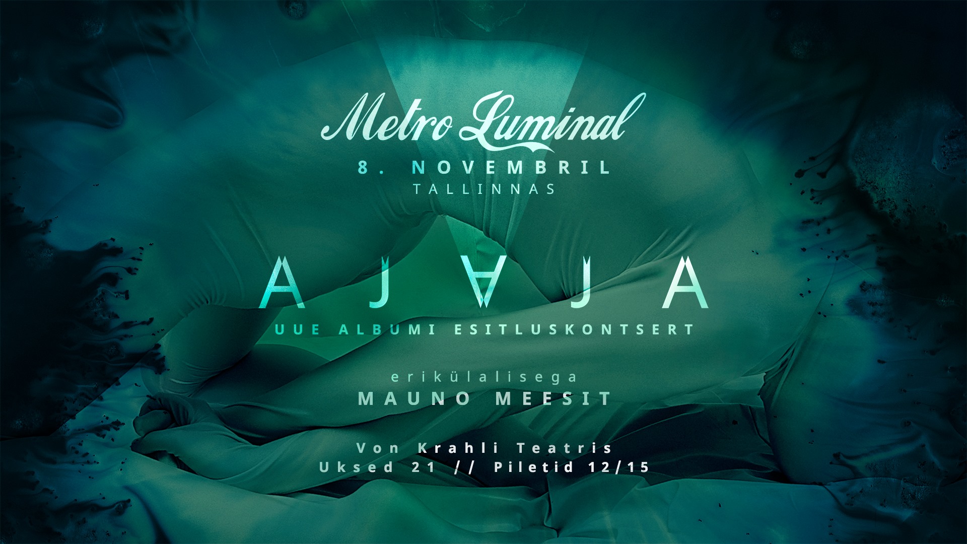 Metro Luminal "Ajaja" plaadiesitlus Von Krahlis