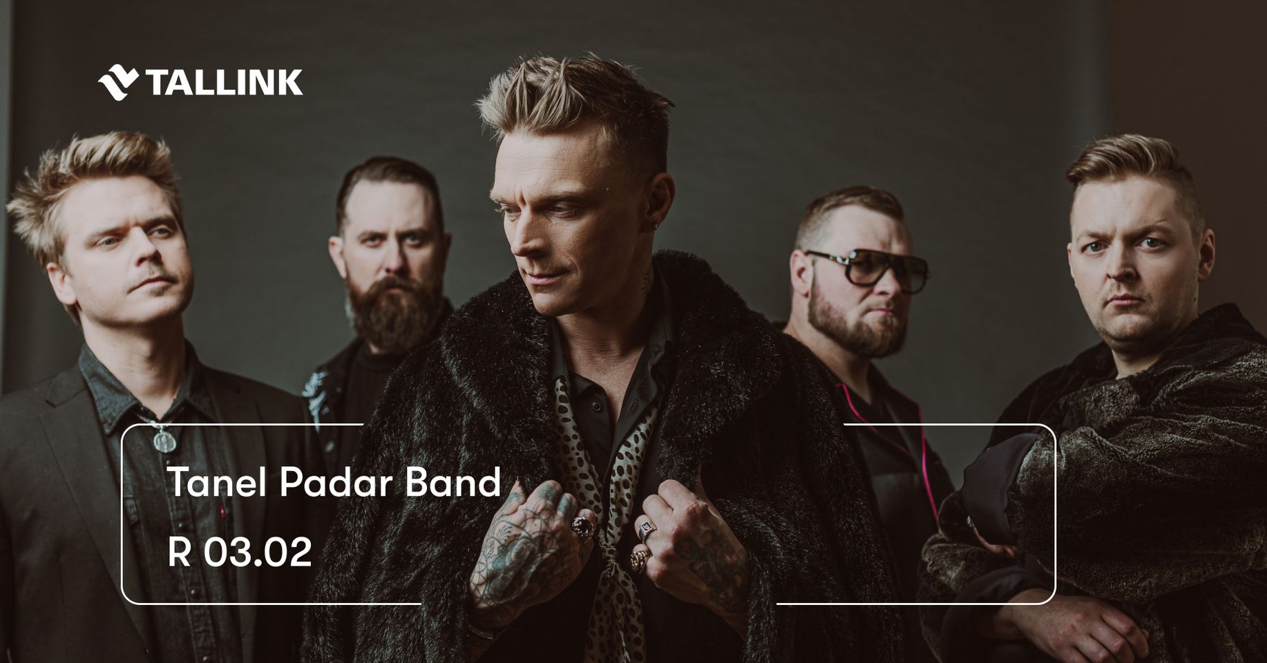 Tanel Padar Band | Baltic Queen 3.-4. veebruar